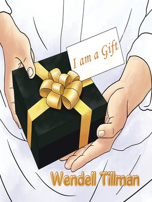 cover image of I Am a Gift